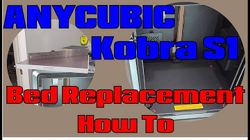 Kobra S1 Combo: How to...Bed Replacement on the Kobra S1...&more