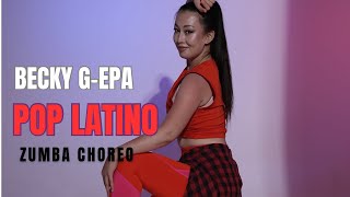 Becky G – EPA 🔥 | Pop Latino Zumba Choreo | Dance Fitness Workout