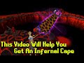 These Tips Will Get You An Infernal Cape (Probably)