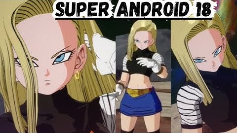 (NEW)SUPER ANDROID 18:DRAGON BALL SPARKING ZERO PC GAMEPLAY#sparkingzero #sparkingzeromod