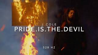 J Cole - pride.is.the.devil [528 Hz Heal DNA🧬, Clarity & Peace of Mind]
