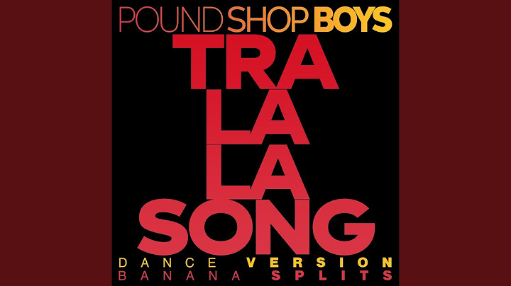 The Tra-La-La Song