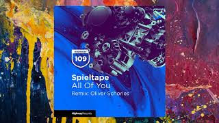 Spieltape — All Of You (Original Mix)