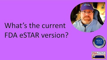 What is the current FDA eSTAR version?