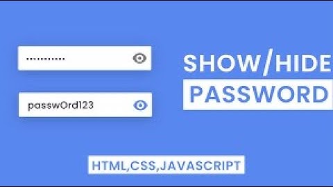 How To Create Toggle Password Visibility Using Javascript - Easy steps