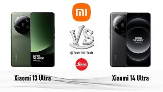 Xiaomi 13 Ultra VS Xiaomi 14 Ultra