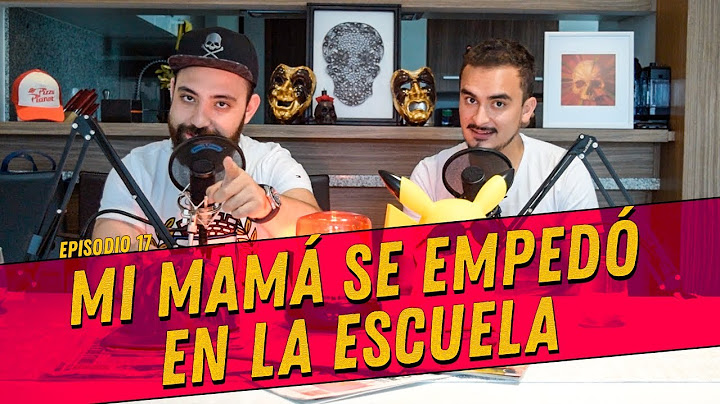 La Cotorrisa - Episodio 17 - Mi mamá se empedó en la escuela