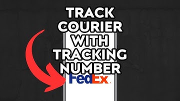 NEW! How To Track Fedex Courier With Tracking Number