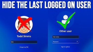 How to Hide the Last Logged on User Account in Windows 11 or Windows 10