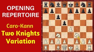 Caro-Kann Defense: Two Knights Variation | Opening Repertoire screenshot 2