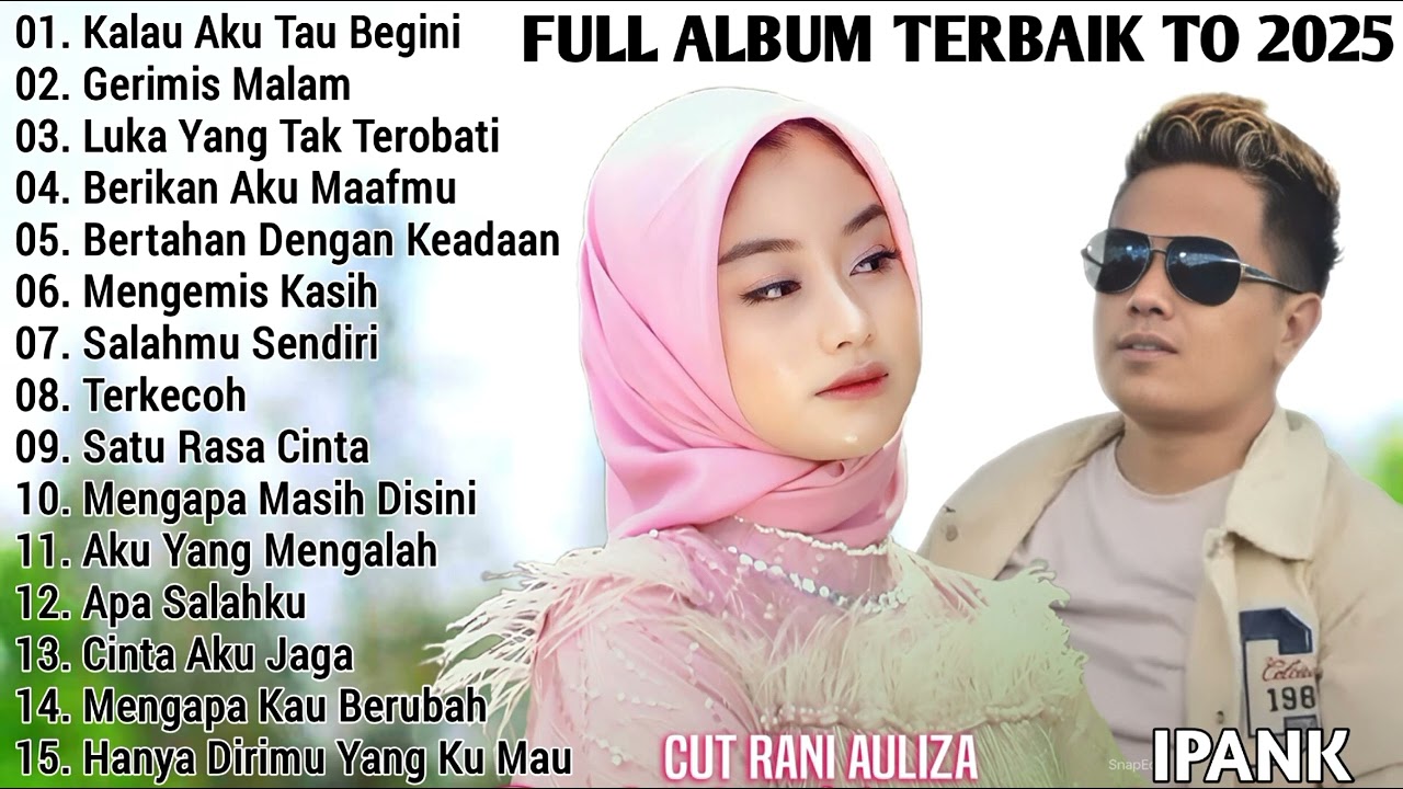 FULL ALBUM IPANK FT CUT RANI AULIZA TERBAIK