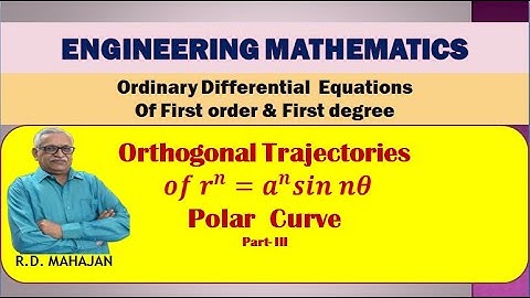 Orthogonal Trajectories of r^n = a^n ( sin n theta) _ Polar cuve _ (Part -III )