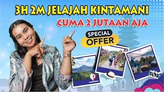 Jelajah Kintamani Dengan Paket Tour Ke Bali 3 Hari 2 Malam | Trip Hemat Lebih Seru (BTH 511) Jelajah Kintamani Dengan Paket Tour Ke Bali 3 Hari 2 Malam | Trip Hemat Lebih Seru (BTH 511)