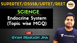 Endocrine System (Topic wise MCQ) | Science | SUPERTET/DSSSB/UPTET/REET| Hello Teachers