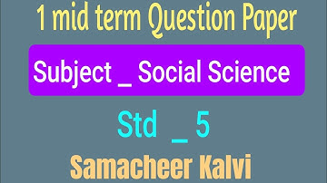 5 std / Social science/ I mid term / Question Paper/ samacheer kalvi/ in Tamil.