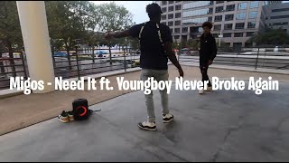 Migos - Need It (Official Dance Video) ft. YoungBoy Never Broke Again w\/ @mp3.0fficial