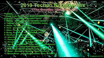 2019 Techno Nonstop mix (The Greatleo Remixes Vol. 4)-OUT