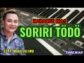 Soriri Todo karaoke | Lagu Nias Dj Remix terbaru dari Wira ziliwu