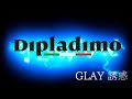 [J-POP COVER] GLAY - 誘惑 / ディプラディモ