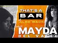 MAYDA DEL VALLE | That's A Bar Podcast with Albe Back #011