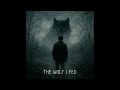Run Rabbit Run - The Wolf I Fed | Official Audio