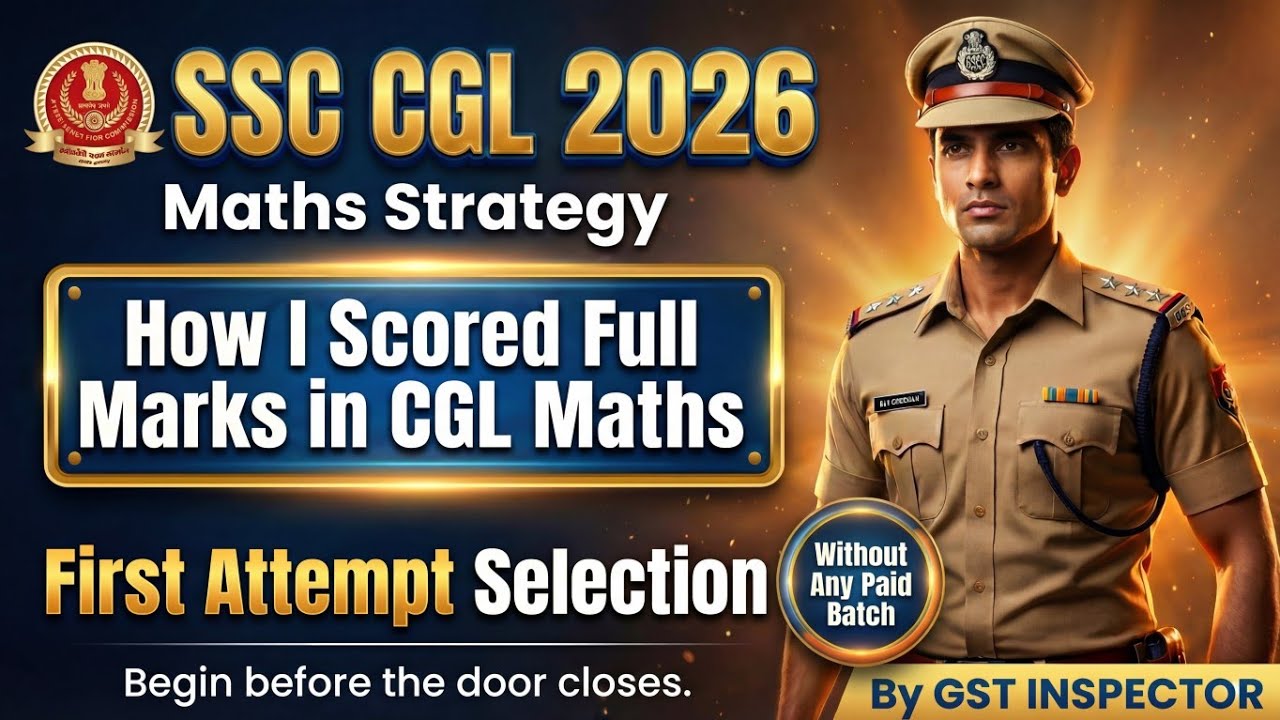 SSC CGL 2026 Maths Strategy 🔥 How to score full Marks 🔥SSC CGL, CHSL ...