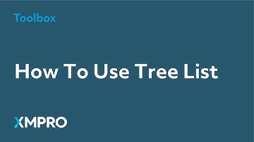 How To Use Tree List | XMPRO App Designer