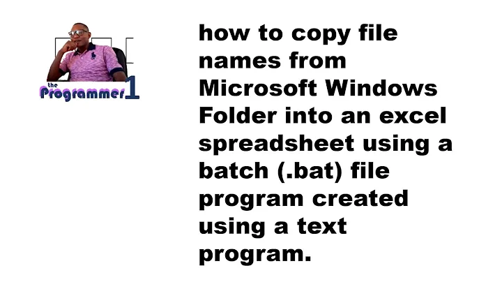 How To Copy Microsoft Windows File Names From A Folder Into An Excel Using Cmd