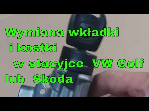 Wymiana  wkładki i kostki w stacyjce samochodów VW lub  Skoda