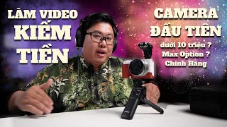 Chọn camera đầu tiên để làm Video kiếm tiền | Camera cho Reviewer, Food, Video Podcast