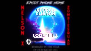 George Clinton - Loopzilla (Nelson X ZombieSquad Remix) (Extended Mix)