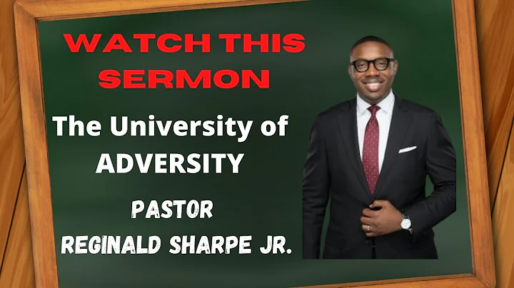 Reginald Sharpe Jr University of Adversity (FULL S...