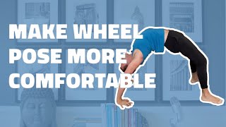 Make Wheel More Comfortable | Tate Englund Yoga