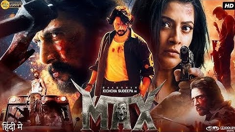 Max Official (Hindi) Trailer | Kichcha Sudeep | Vijay Kartikeyaa | B Ajaneesh Loknath | Bvrs Maker