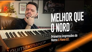 Numa X Piano GT Studiologic | Primeiras impressões com Rogerio Plaza