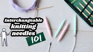 Interchangeable Knitting Needles 101 \\ n00b friendly, everything beginners should know 😊