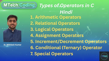 10. Types of Operators in C Language | Arithmetic, Relational, Logical | C Programming in Hindi