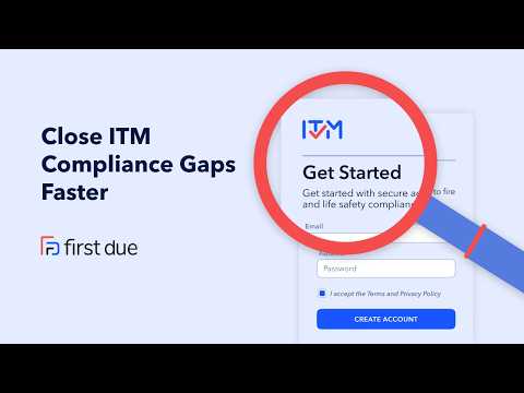 Close ITM Compliance Gaps Faster | First Due ITM