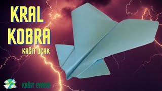 Kağıt Uçak Kral Kobra Nasıl Yapılır? Kağıttan Uçak Yapımı İlginç Bilgiler