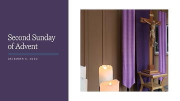 December 6, 2020: Second Sunday of Advent