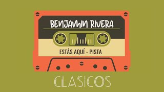 Video thumbnail of "Benjamin Rivera | Estás Aquí | Video Lyric"