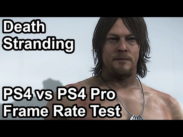 Death Stranding Director's Cut Performance Analysis – PS4 Pro vs PS5 Frame  Rate and Load Time Comparison