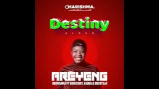 Kharishma - Areyeng (feat. Shebeshxt, Naqua SA & Buddy Sax)
