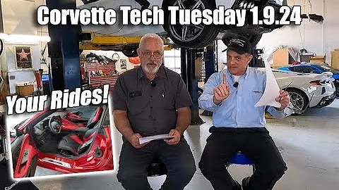CORVETTE TECH TUESDAY Q&A JAN 9th, 2024 and YOUR RIDES!