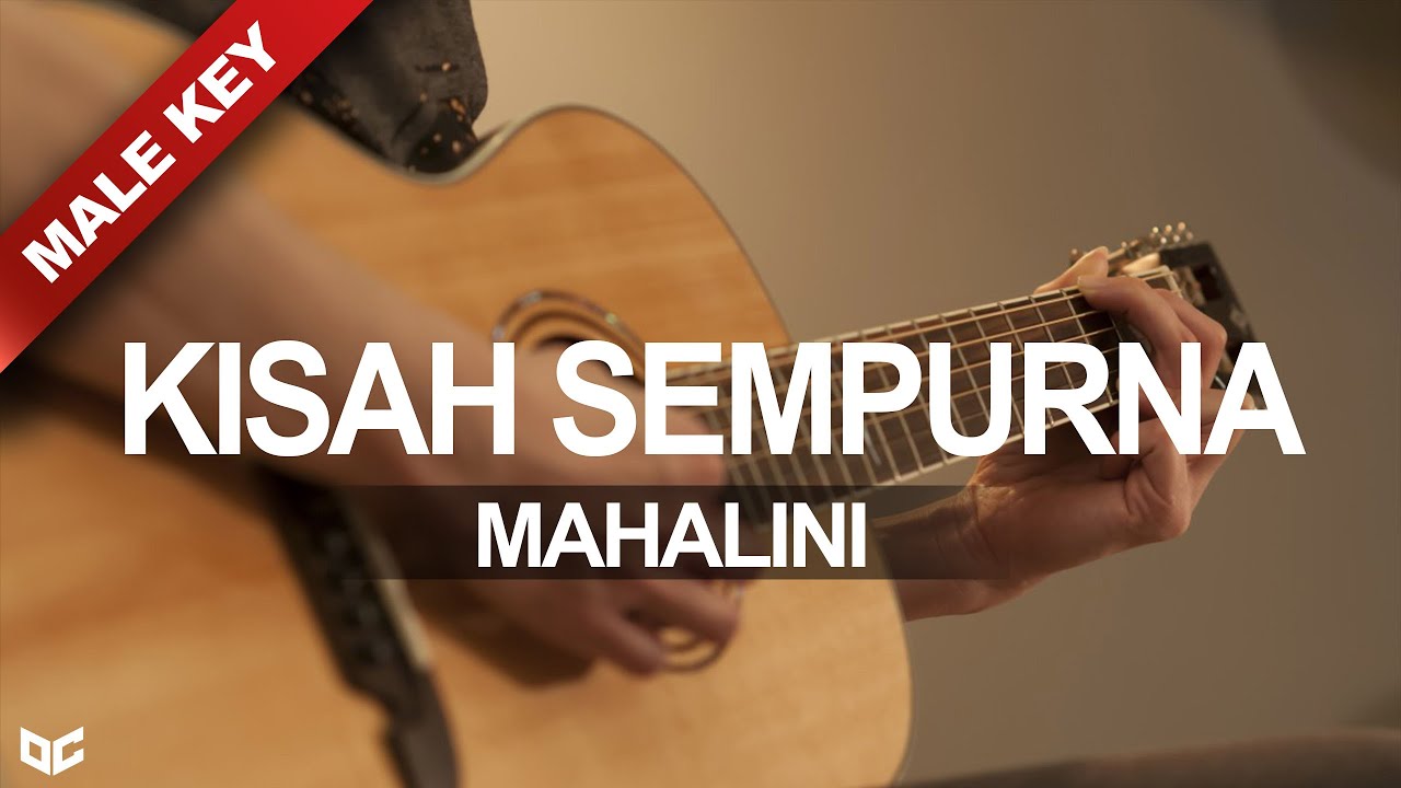 MAHALINI - KISAH SEMPURNA ( KARAOKE AKUSTIK - LIRIK ) MALE KEY MAHALINI - KISAH SEMPURNA ( KARAOKE AKUSTIK - LIRIK ) MALE KEY