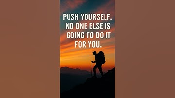 Push yourself no one is going to do it for you. #improveyourself #selfimprovement #empoweryourself
