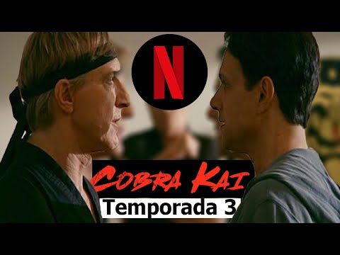 Cobra Kai Temporada 3 ¿Cuando se estrena? Netflix