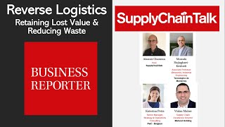 SC Talks Reverse logistics - retaining lost value and reducing waste