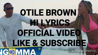 OTILE BROWN- HI OFFICIAL VIDEO LYRICS Resimi