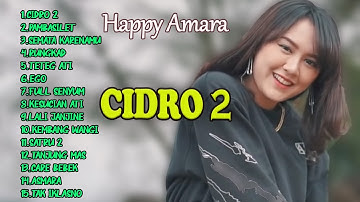 HAPPY ASMARA - CIDRO 2 [ Dj Remix ] Panas panase srengenge kui